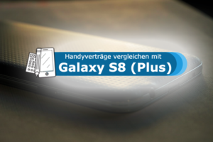 Samsung Galaxy S8 im Handyvertrag