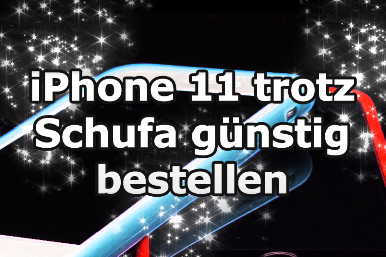 Iphone 11 Pro Max Auf Raten Trotz Schufa